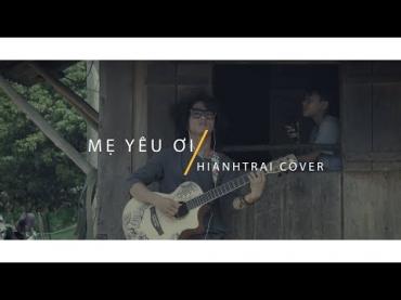 MẸ YÊU ƠI - Guitar cover